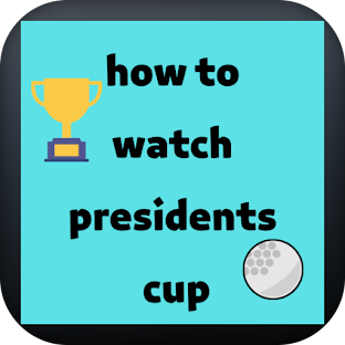 how to watch presidents cup